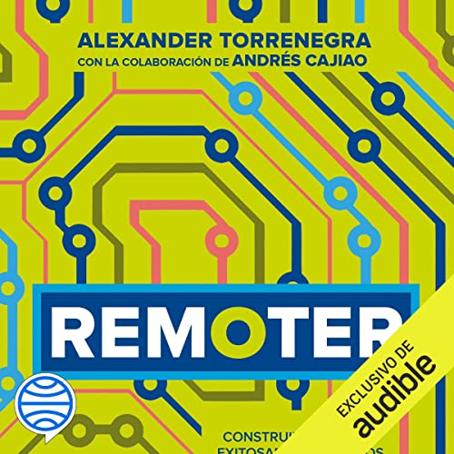 audiolibro Remoter: Cómo construir y escalar exitosamente equipos de trabajo remotos