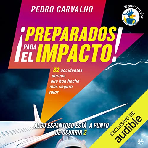 «¡Preparados para el impacto!: 32 accidentes aéreos que han hecho más seguro volar»