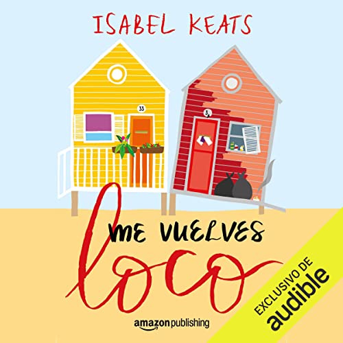 «Me vuelves loco»