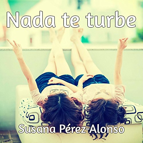 audiolibro Nada te turbe