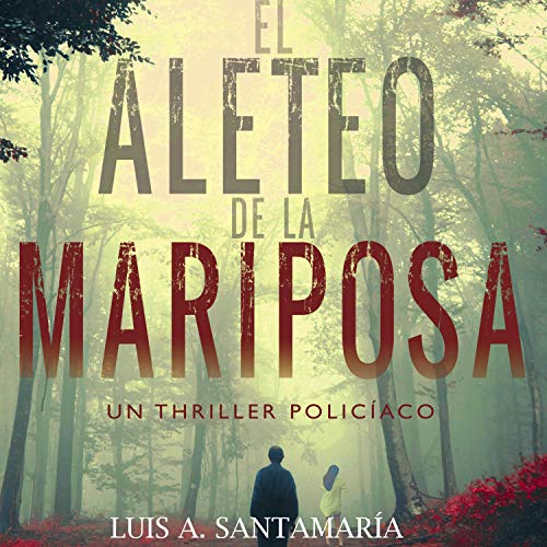 «El aleteo de la mariposa»