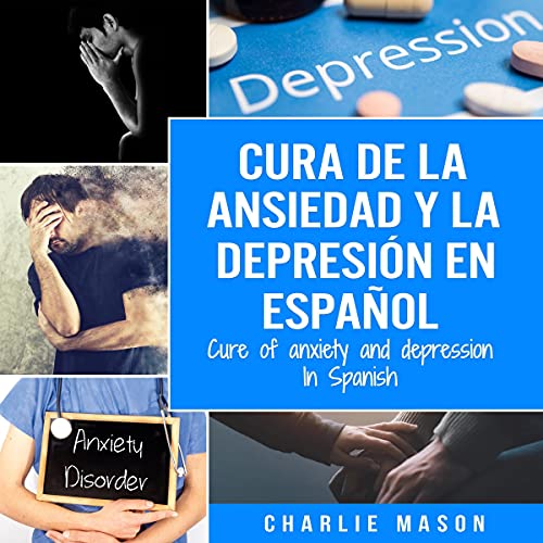 audiolibro Cura de la ansiedad y la depresión