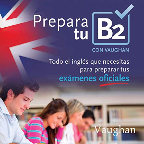 «Prepara tu B2»