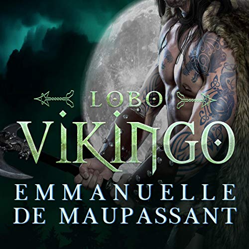 «Lobo Vikingo: Un romance Vikingo (Guerreros Vikingos)»