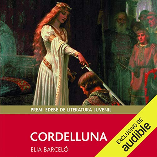«Cordelluna (Narración en Catalán): Premio Edebé de literatura Juvenil 2007 (Premio Edebé)»