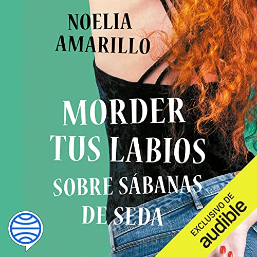 audiolibro Morder tus labios sobre sábanas de seda