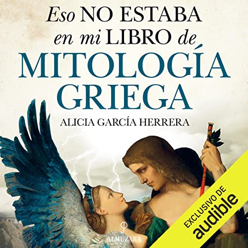audiolibro Eso no estaba en mi libro de Mitología griega