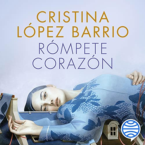 «Rómpete, corazón»