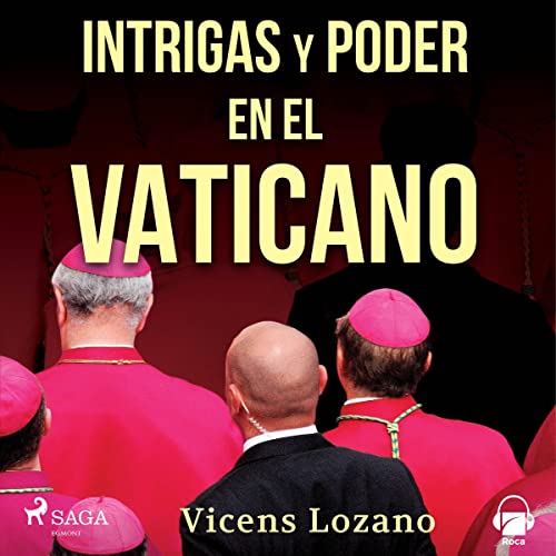 «Intrigas y poder en el Vaticano»