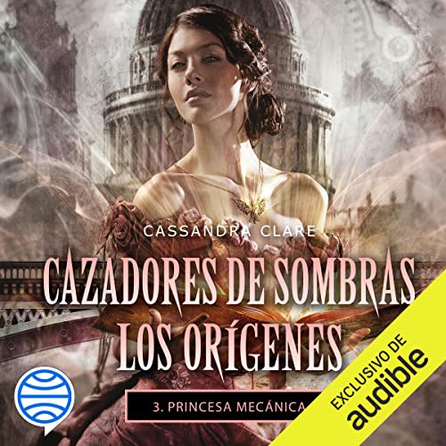 audiolibro Princesa mecánica