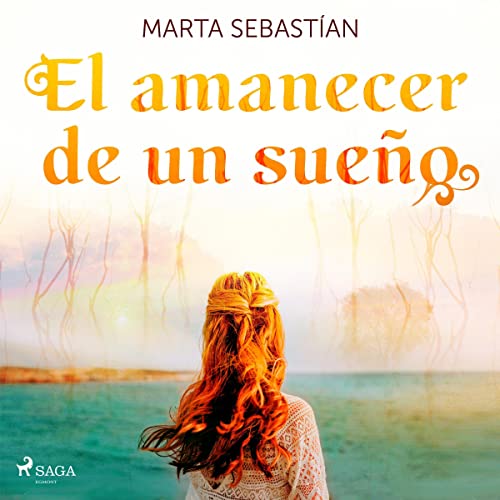 audiolibro El amanecer de un sueño