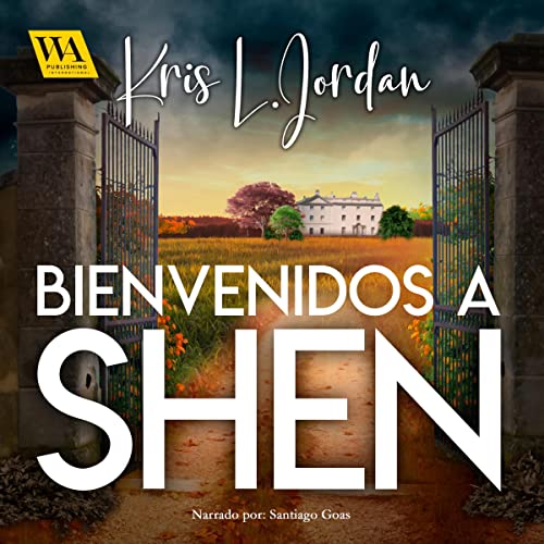 «Bienvenido a Shen»