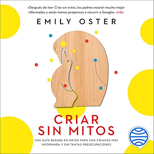 «Criar sin mitos»