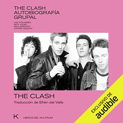 «The Clash – Autobiografía grupal»