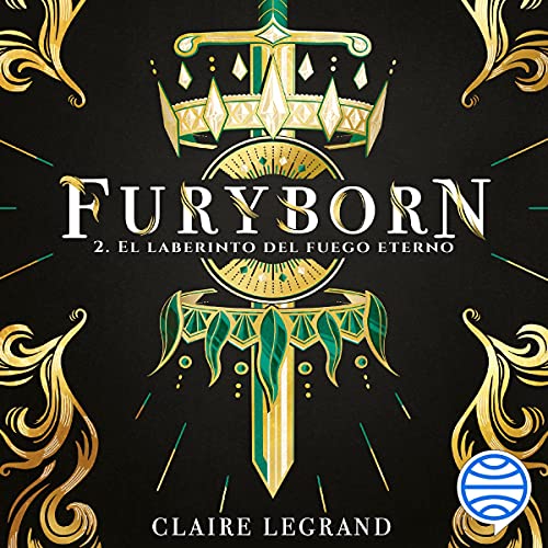«Furyborn 2. El laberinto del fuego eterno»