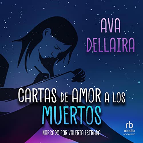 «Cartas de amor a los muertos»