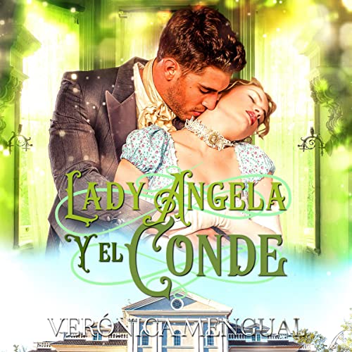 «Lady Angela y el Conde: Soldados en la batalla del amor 2»