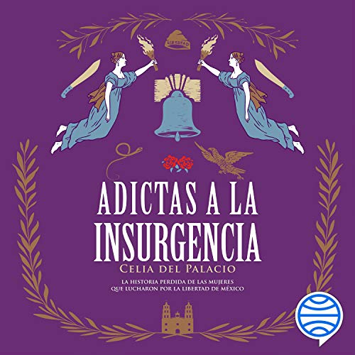 «Adictas a la insurgencia»