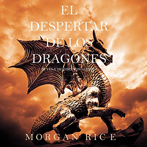 audiolibro El Despertar de los Dragones: Reyes y Hechiceros - Libro 1