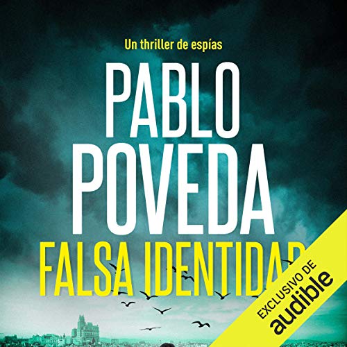 audiolibro Falsa Identidad: Un thriller de espías (Serie Dana Laine, Libro 1)