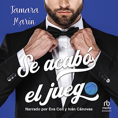 «Se acabó el juego»