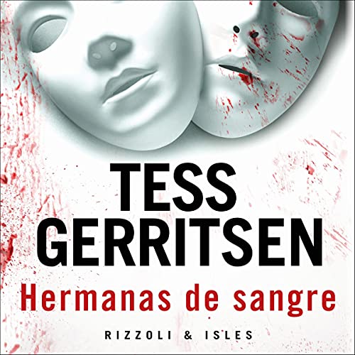 «Hermanas de sangre: Rizzoli & Isles 4»