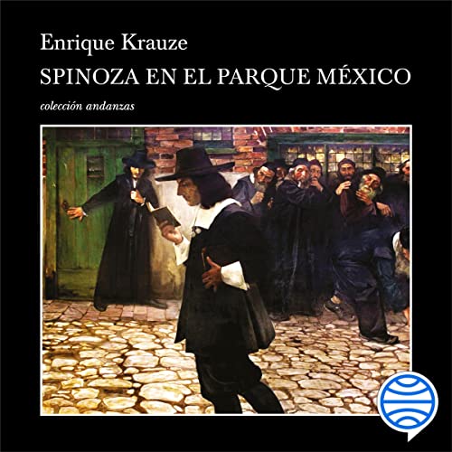 audiolibro Spinoza en el Parque México