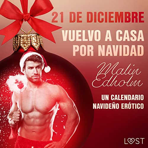 «21 de diciembre: Vuelvo a casa por Navidad»