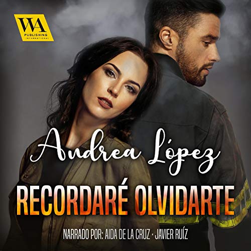 «Recordaré olvidarte»