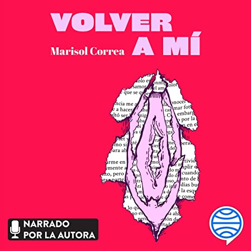 «Volver a mí: Diario de una onanista en cuarentena»
