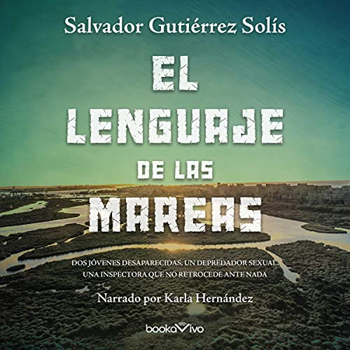 «El lenguaje de las mareas»