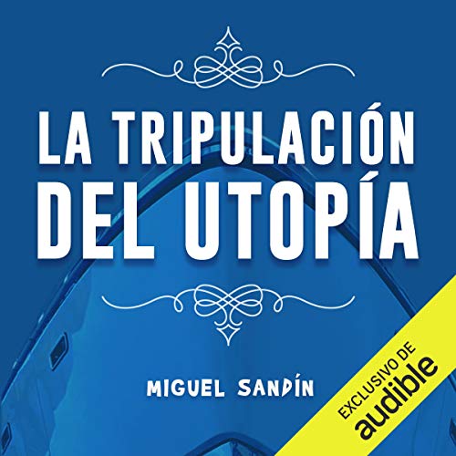 audiolibro La tripulación de la Utopía