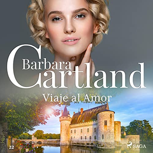 audiolibro Viaje al Amor: La Colección Eterna de Barbara Cartland 22