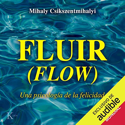 audiolibro Fluir: Una psicología de la felicidad