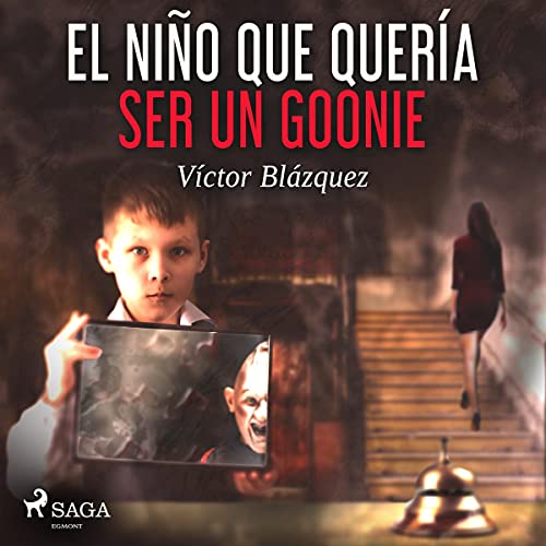 «El niño que quería ser un goonie»