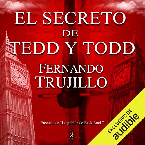 audiolibro El secreto de Tedd y Todd: Precuela de La prisión de Black Rock