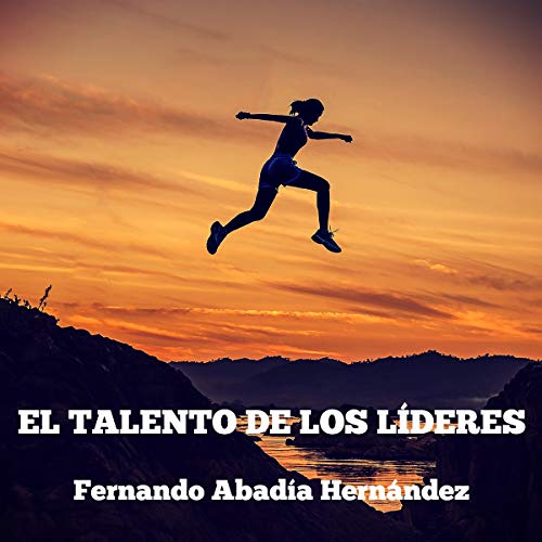 «El talento de los líderes»