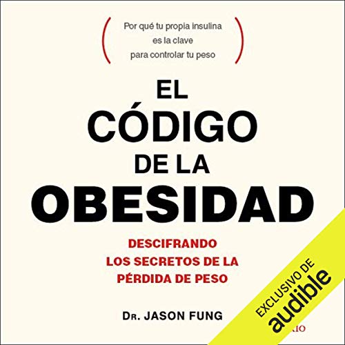 «El código de la obesidad: Descifrando los secretos de la pérdida de peso»