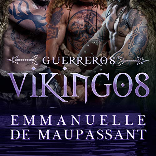 «Guerreros Vikingos: 3 libros en 1 – un oscuro romance histórico trilogía vikinga»