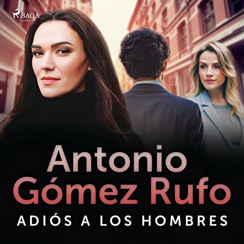 «Adiós a los hombres»