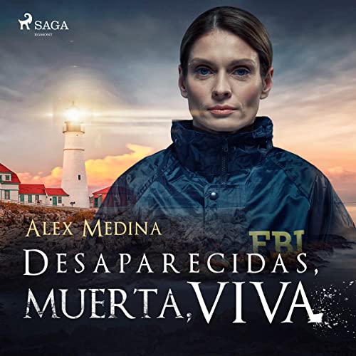 «Desaparecidas, muerta, viva»