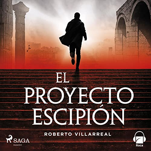 «El proyecto Escipión»