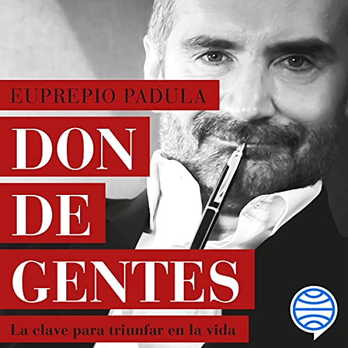 «Don de gentes: La clave para triunfar en la vida»