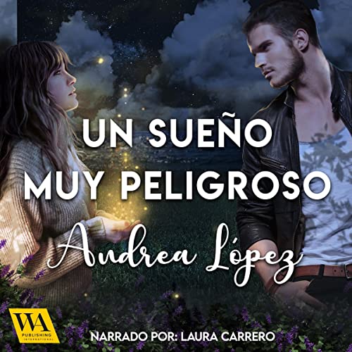 «Un sueño muy peligroso»