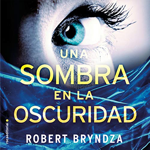 «Una sombra en la oscuridad»