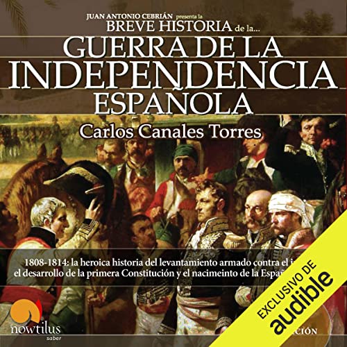 audiolibro Breve historia de la Guerra de Independencia española