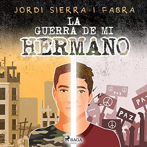 «La guerra de mi hermano»