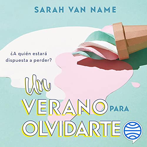 «Un verano para olvidarte»