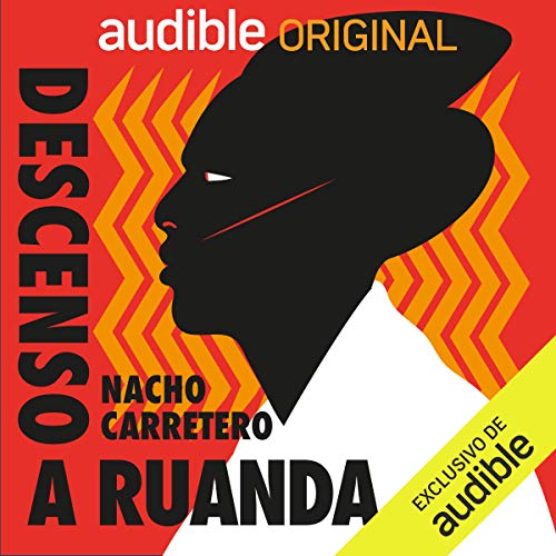 audiolibro Descenso a Ruanda