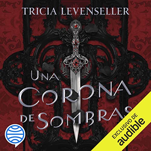 «Una corona de sombras»